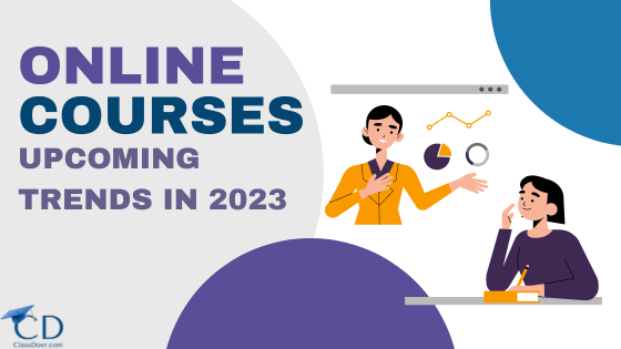 What Are the Upcoming Online Courses Trends in 2023?
